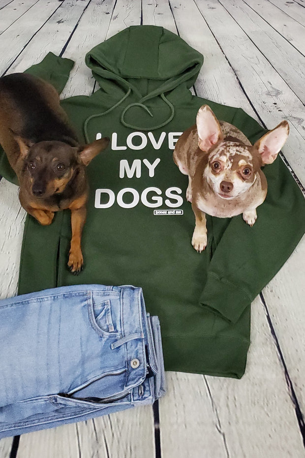 I LOVE MY DOG(S) AWESOME HOODIE (army green)