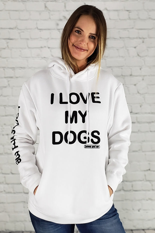 I LOVE MY DOG(S) AWESOME HOODIE (white)