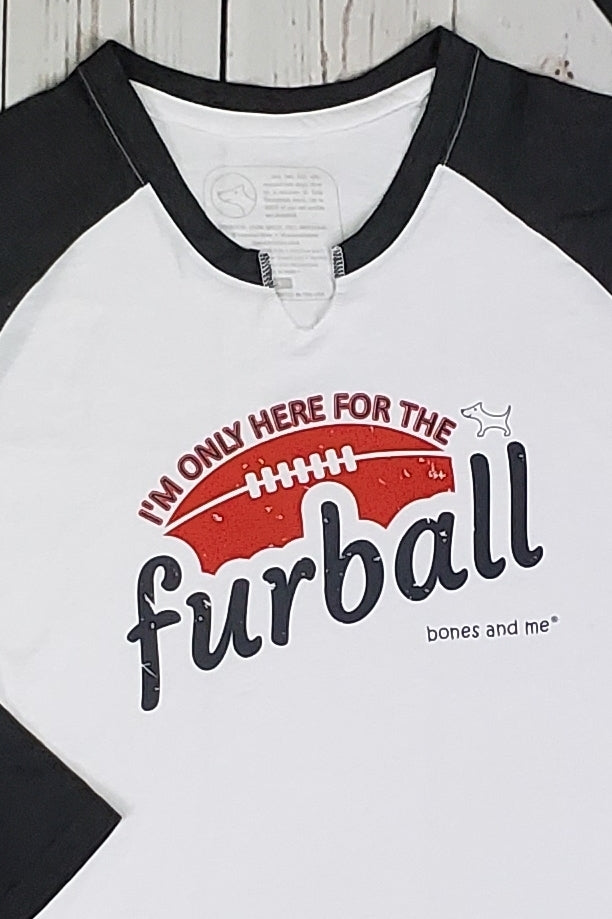 I'm Only Here for the FURBALL